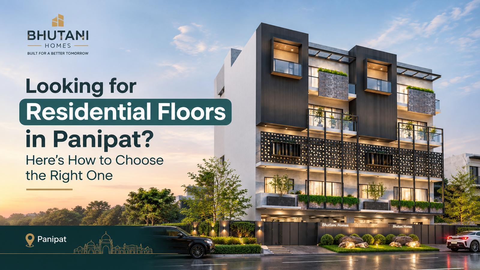 Looking for Residential Floors in Panipat? Here’s How to Choose the Right One